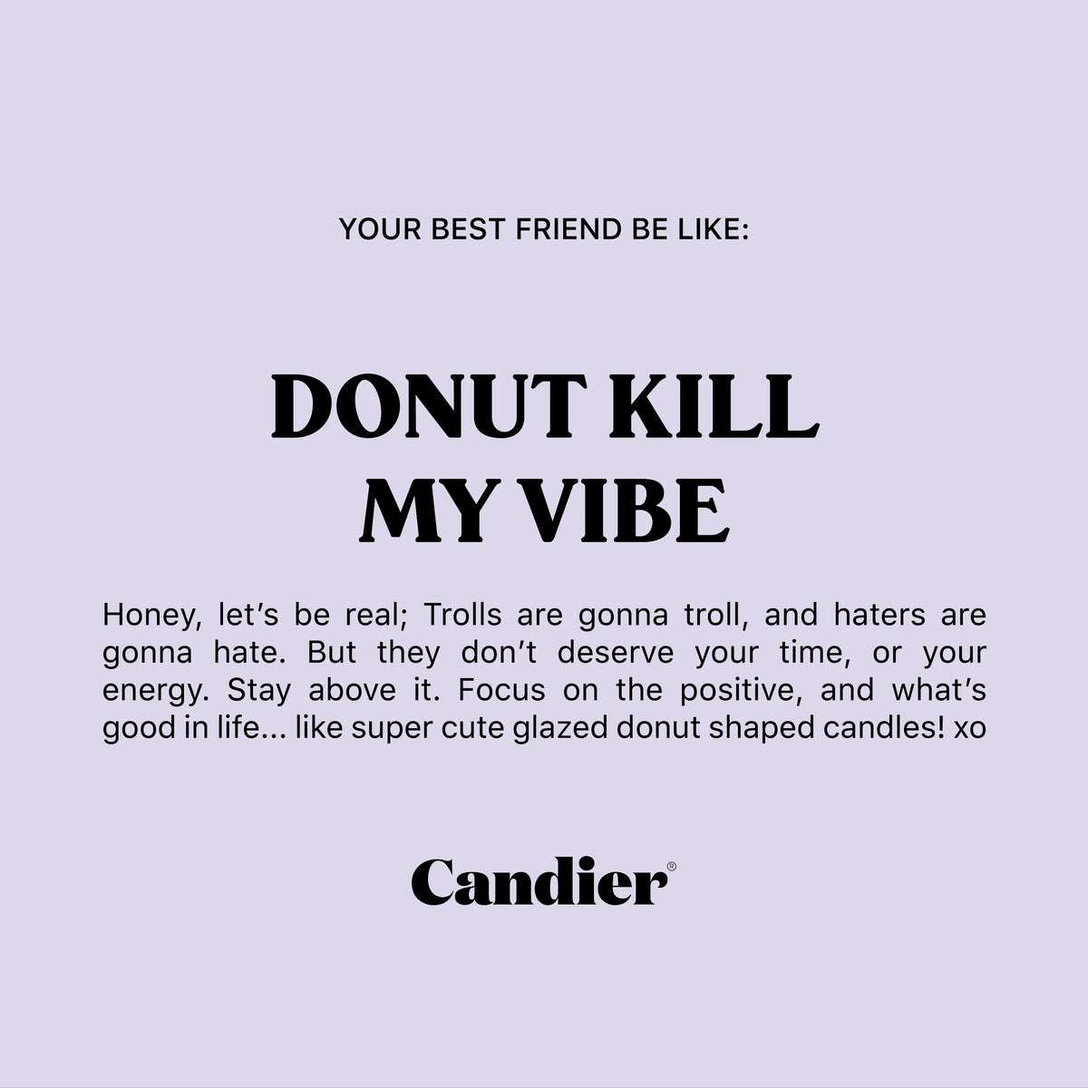 DONUT Kill my Vibe Candle  / Duftkerze